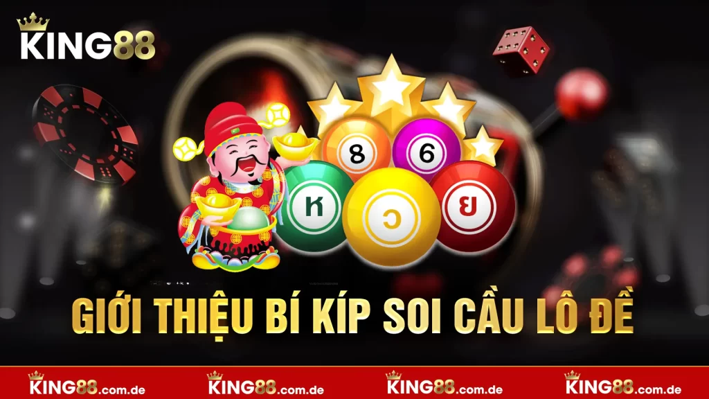 Giới thiệu bí kíp soi cầu lô đề