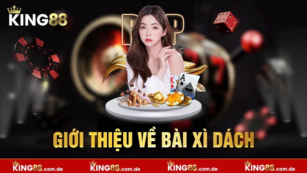 giới thiệu về bài xì dách