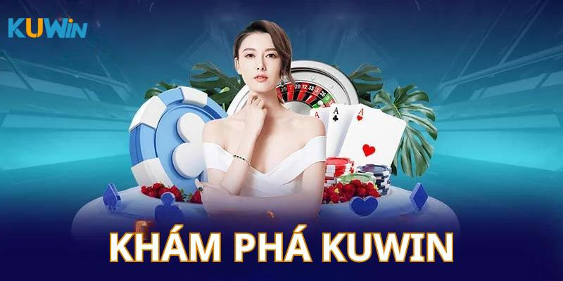 Tính năng nổi bật của Kuwin