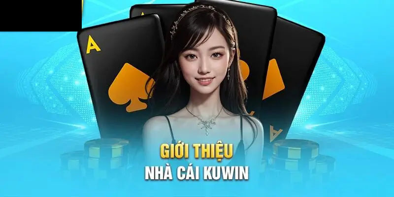 Giới thiệu về Kuwin